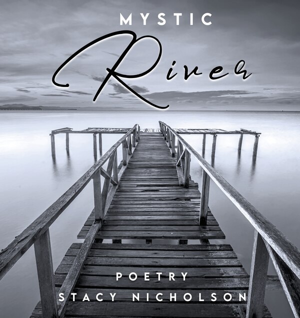 Mystic River by Stacy Nicholson, Paperback | Indigo Chapters