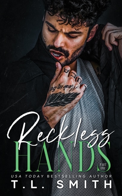 Reckless Hands by T L Smith, Paperback | Indigo Chapters