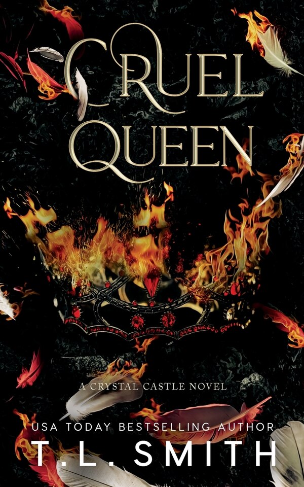 Cruel Queen by T L Smith, Paperback | Indigo Chapters