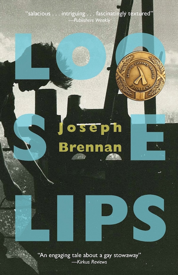 Loose Lips by Joseph Brennan, Paperback | Indigo Chapters