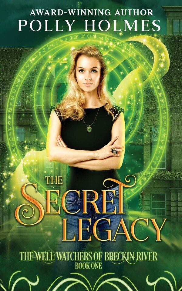 The Secret Legacy by Polly Holmes, Paperback | Indigo Chapters