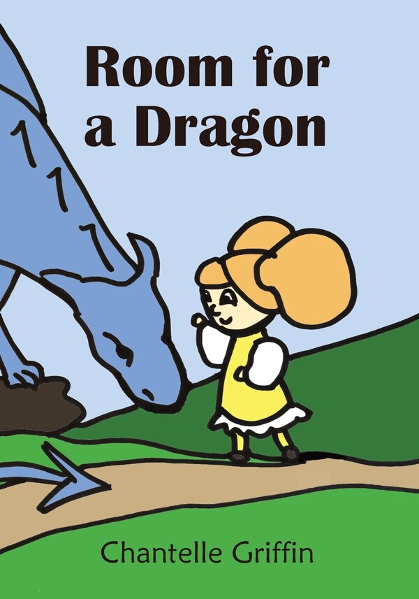 Room for a Dragon by Chantelle Griffin, Paperback | Indigo Chapters