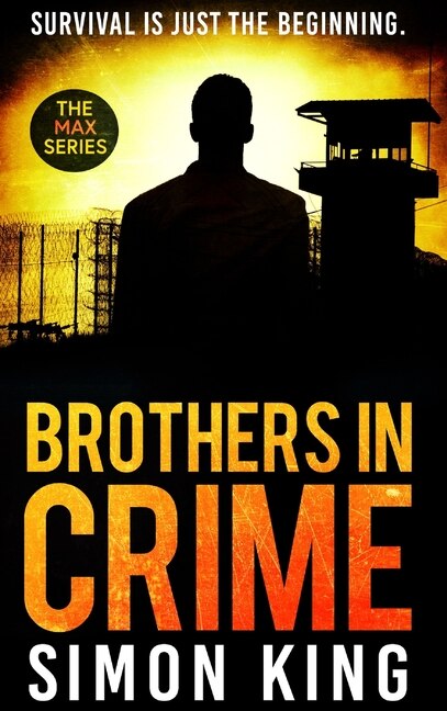 Brothers in Crime by Simon King, Hardcover | Indigo Chapters