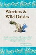 Warriors & Wild Daisies by Lee Maywood, Paperback | Indigo Chapters