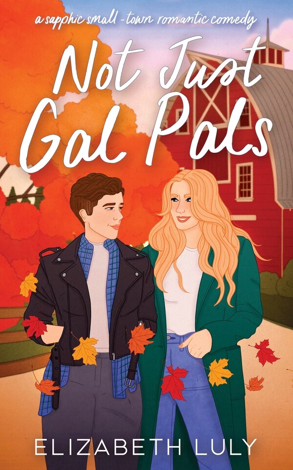 Not Just Gal Pals by Elizabeth Luly, Paperback | Indigo Chapters