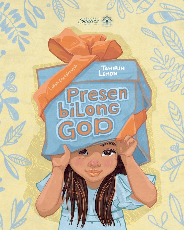 Presen bilong God by Tahirih Lemon, Paperback | Indigo Chapters