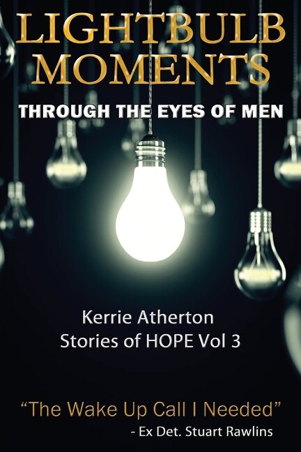 Lightbulb Moments - Through The Eyes of Men by Kerrie Atherton, Paperback | Indigo Chapters