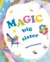 Magic big sister by Sofi Fortunato, Paperback | Indigo Chapters