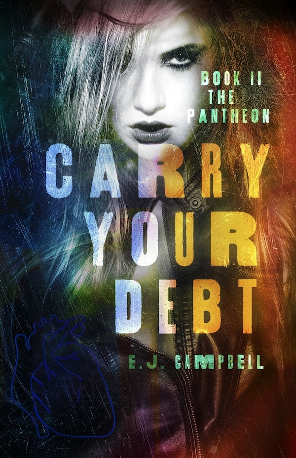 Carry Your Debt by E J Campbell, Paperback | Indigo Chapters