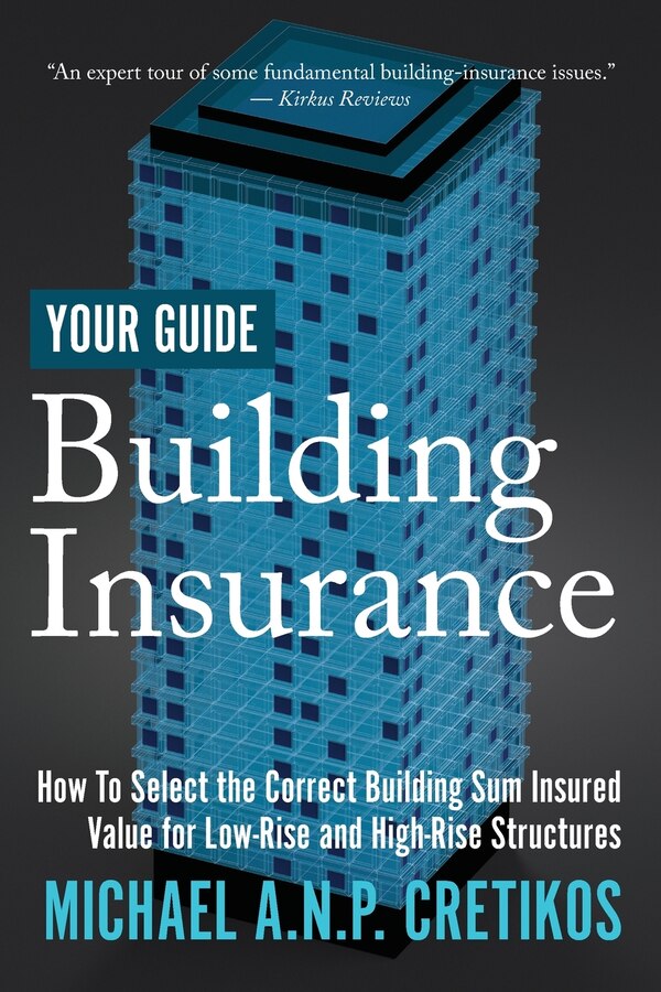 Building Insurance Your Guide by Michael A N P Cretikos, Paperback | Indigo Chapters