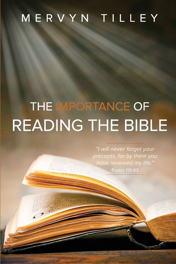 The Importance of Reading the Bible by Mervyn Tilley, Paperback | Indigo Chapters
