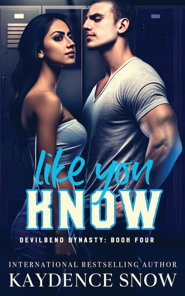 Like You Know by Kaydence Snow, Paperback | Indigo Chapters