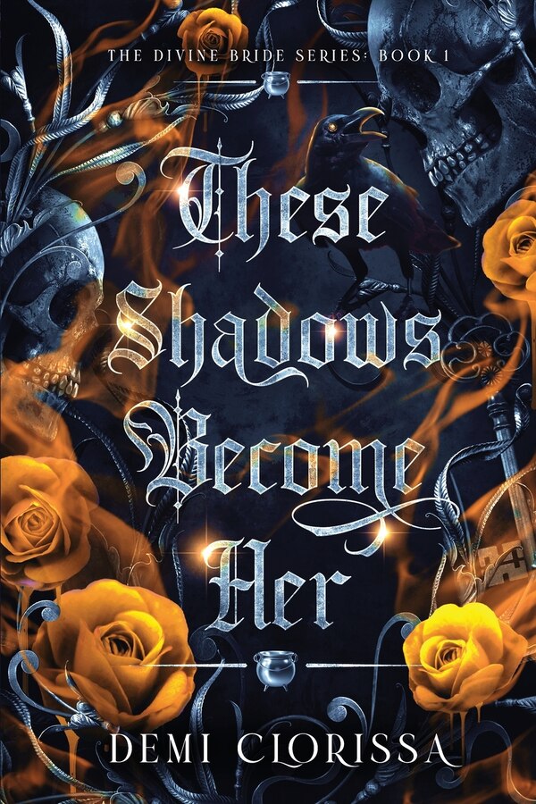 These Shadows Become Her by Demi Clorissa, Paperback | Indigo Chapters