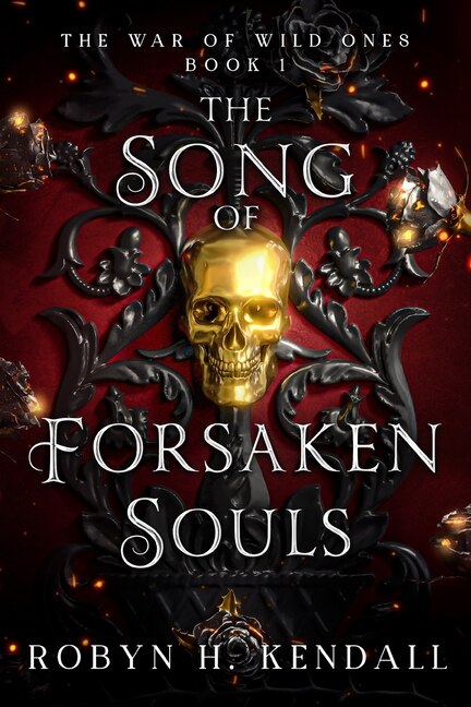 The Song of Forsaken Souls by Robyn H Kendall, Paperback | Indigo Chapters