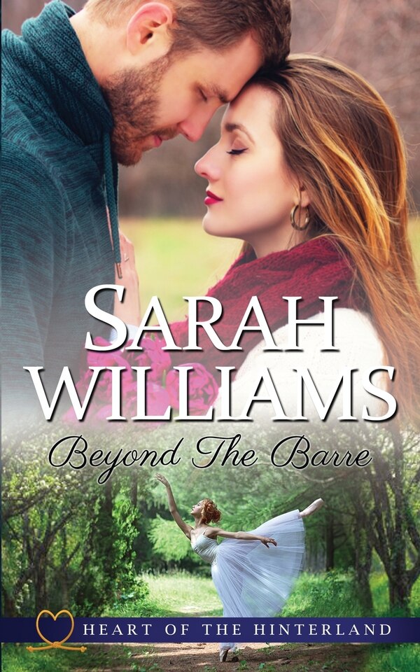 Beyond The Barre by Sarah Williams, Paperback | Indigo Chapters