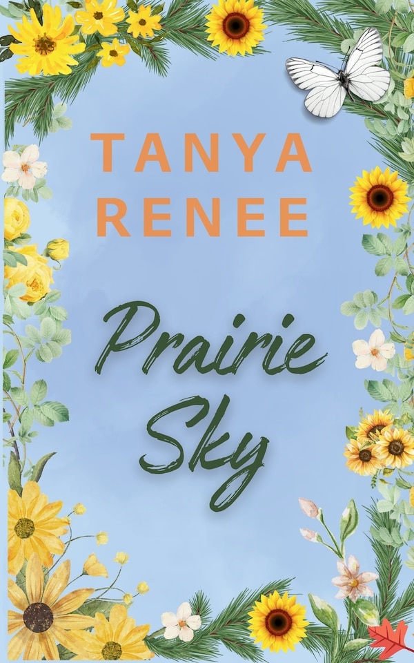 Prairie Sky by Tanya Renee, Paperback | Indigo Chapters