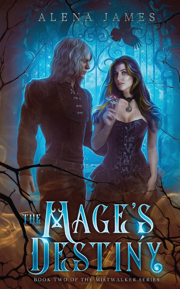 The Mage's Destiny by Alena James, Paperback | Indigo Chapters