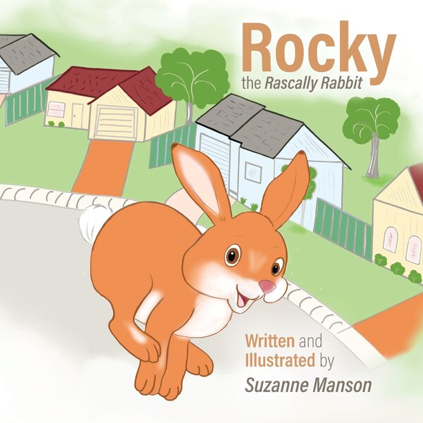 Rocky the Rascally Rabbit by Suzanne Manson, Paperback | Indigo Chapters