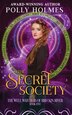The Secret Society by Polly Holmes, Paperback | Indigo Chapters