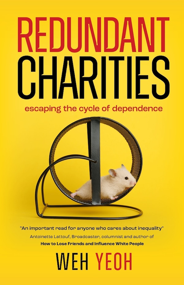 Redundant Charities by Weh Yeoh, Paperback | Indigo Chapters