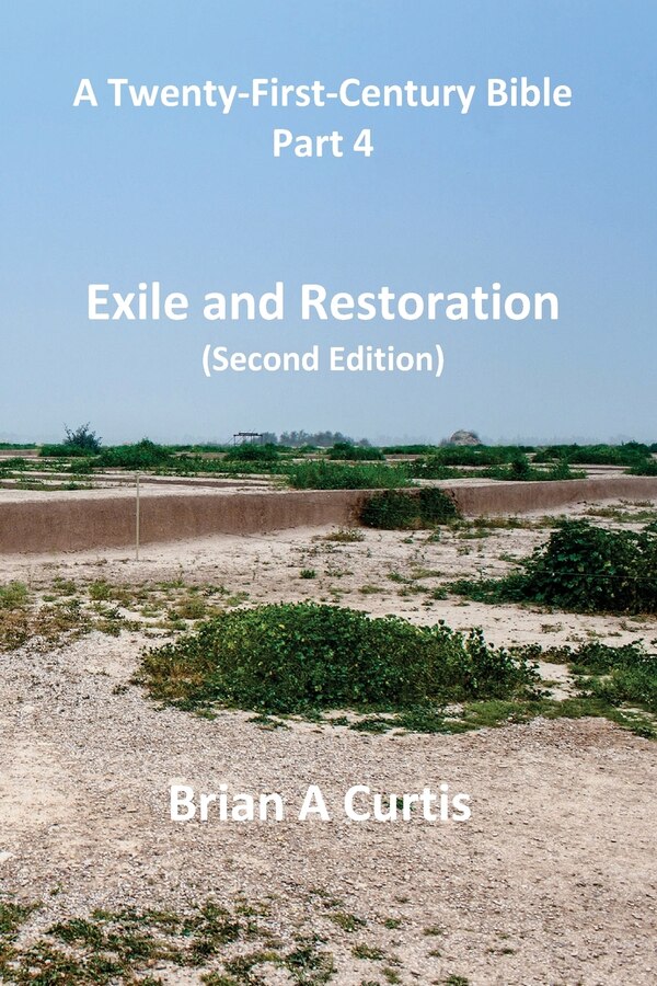 Exile and Restoration by Brian A Curtis, Paperback | Indigo Chapters