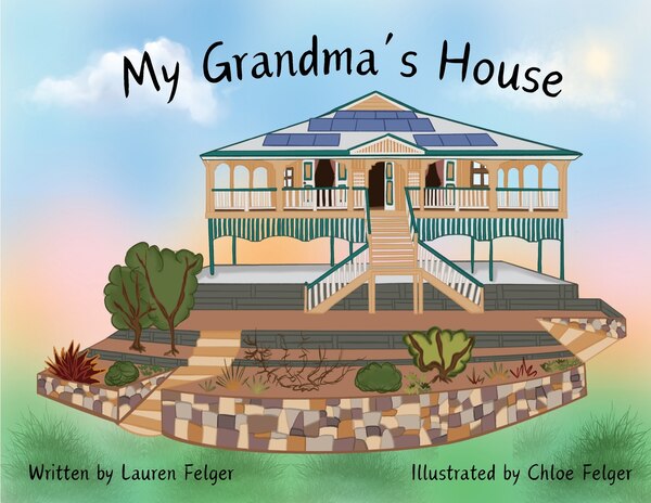My Grandma's House by Lauren Felger, Paperback | Indigo Chapters