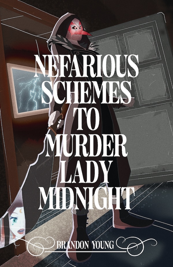 Nefarious Schemes to Murder Lady Midnight (Mos Labs) by Brandon Young, Paperback | Indigo Chapters