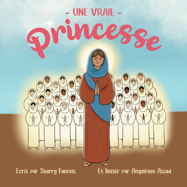 Une Vraie Princesse by Sherry Fanous, Paperback | Indigo Chapters