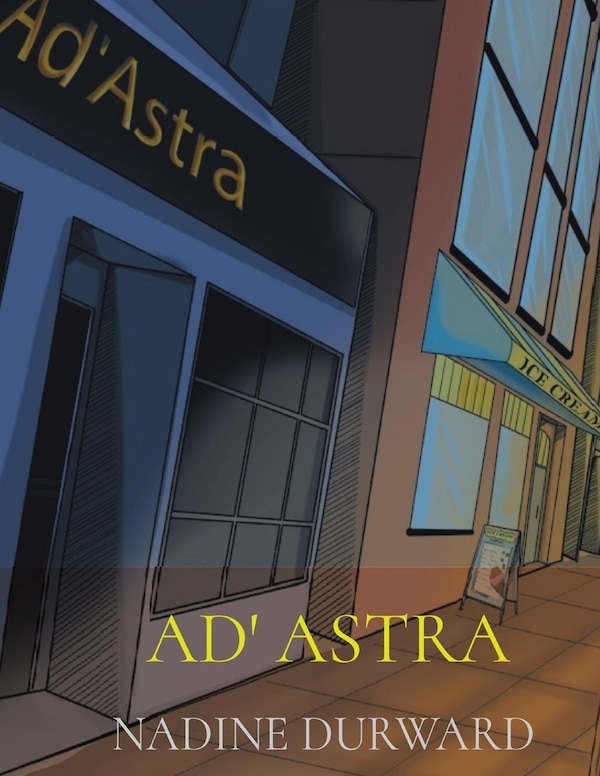 Ad' Astra by Nadine Durward, Paperback | Indigo Chapters