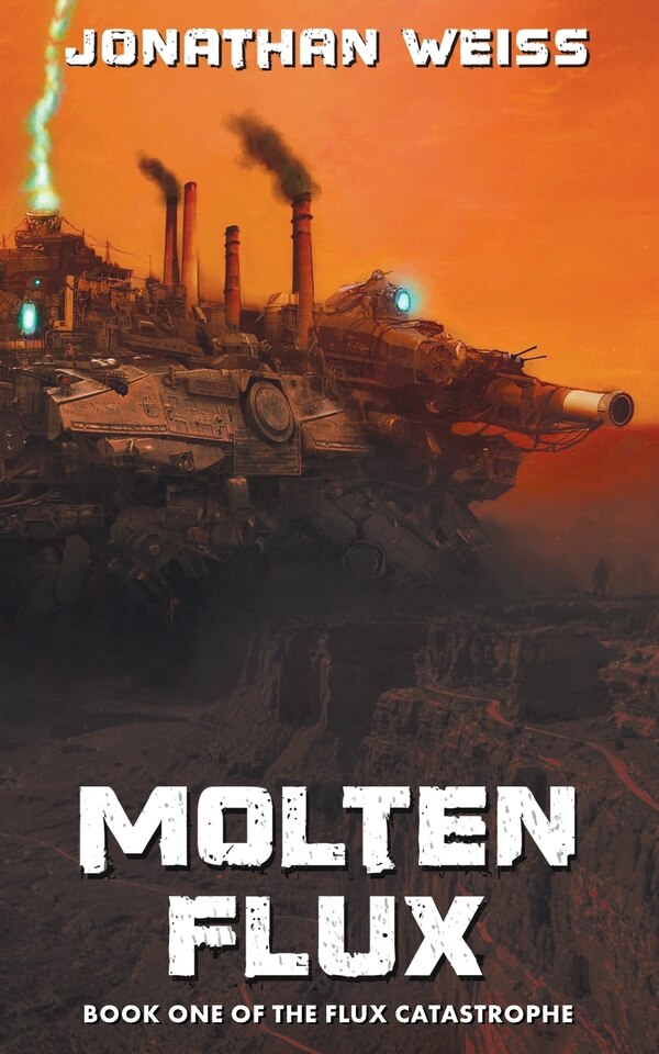 Molten Flux by Jonathan Weiss, Paperback | Indigo Chapters