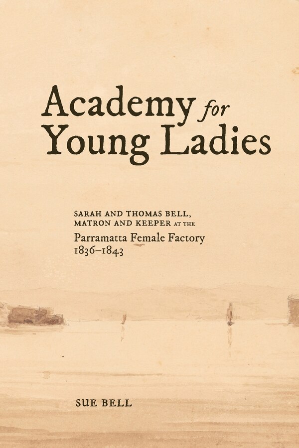Academy for Young Ladies by Sue Bell, Paperback | Indigo Chapters