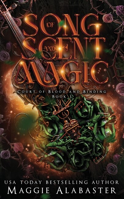 Song of Scent and Magic by Maggie Alabaster, Paperback | Indigo Chapters