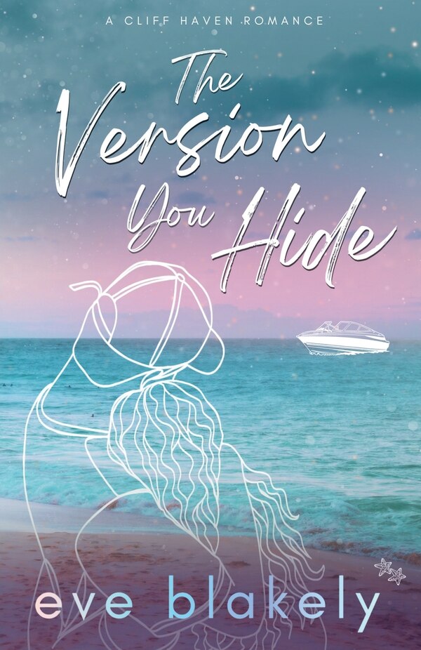 The Version You Hide by Eve Blakely, Paperback | Indigo Chapters