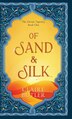 Of Sand & Silk by Claire Butler, Hardcover | Indigo Chapters
