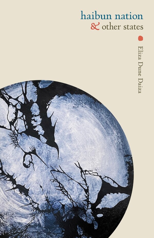 haibun nation & other states by Eliza D Daiza, Paperback | Indigo Chapters