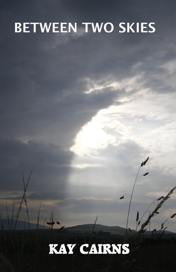 Between Two Skies by Kay Cairns, Paperback | Indigo Chapters