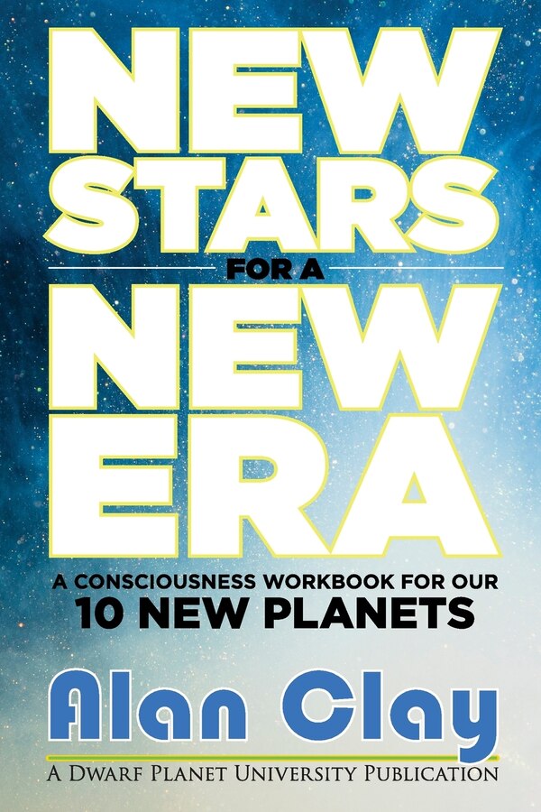 New Stars for a New Era by Alan Clay, Paperback | Indigo Chapters