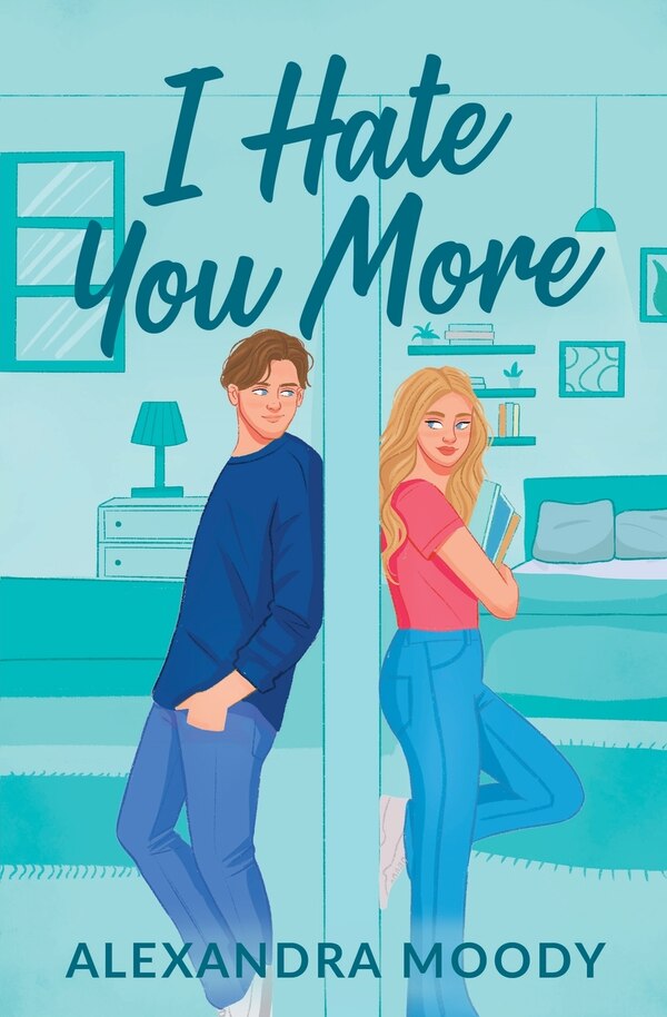 I Hate You More by Alexandra Moody, Paperback | Indigo Chapters