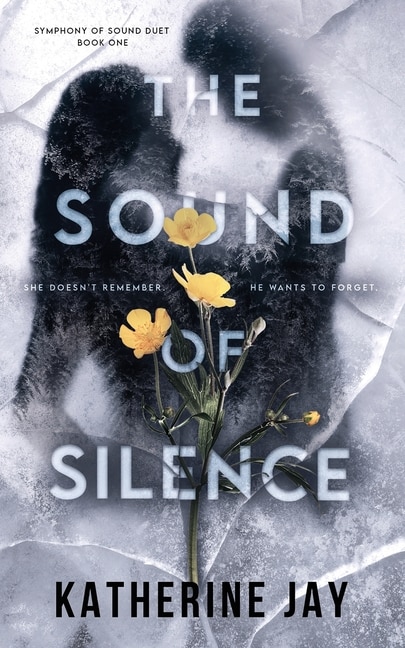 The Sound Of Silence by Katherine Jay, Paperback | Indigo Chapters