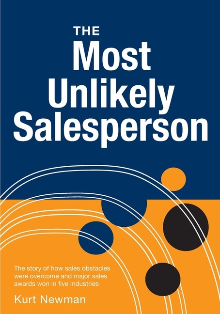 The Most Unlikely Salesperson by Newman, Paperback | Indigo Chapters