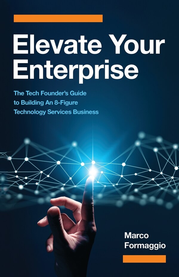 Elevate Your Enterprise by Marco Formaggio, Paperback | Indigo Chapters