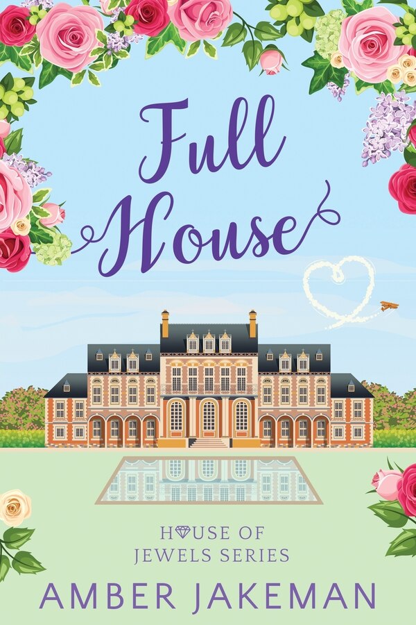 Full House by Amber Jakeman, Paperback | Indigo Chapters