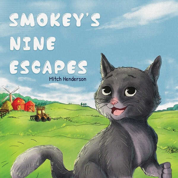 Smokey's Nine Escapes by Mitch Henderson, Paperback | Indigo Chapters