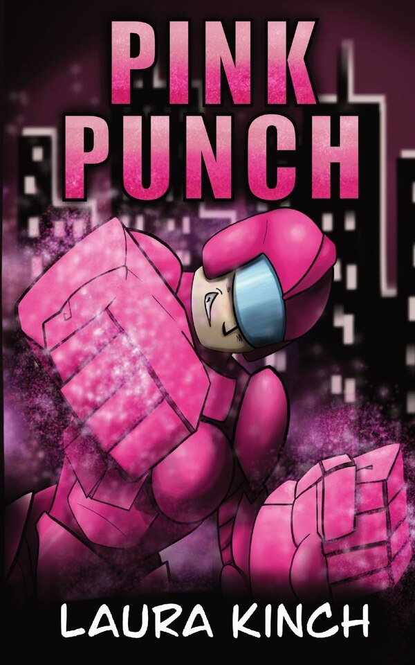 Pink Punch by Laura Kinch, Paperback | Indigo Chapters