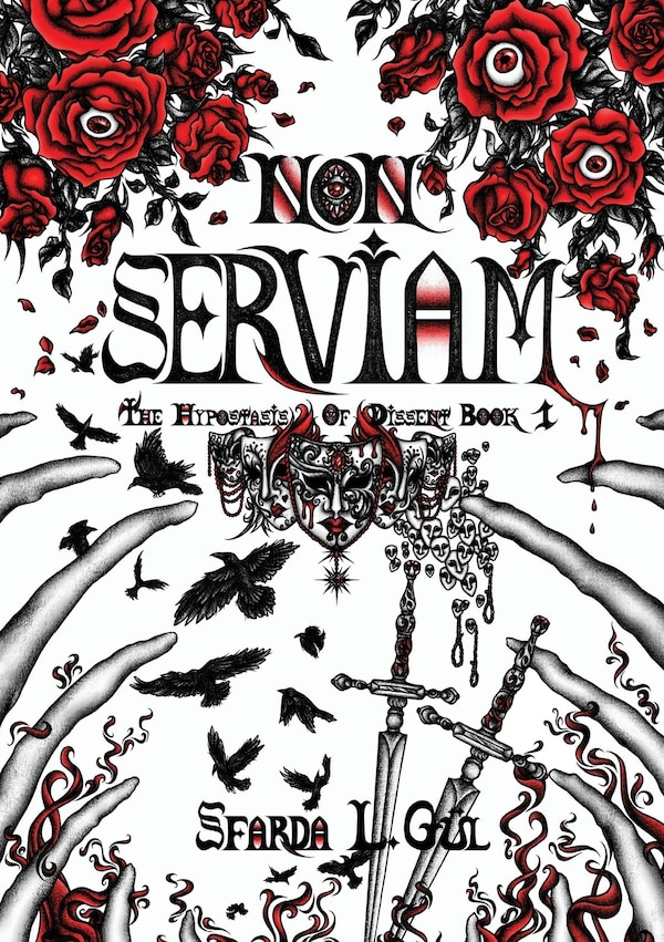 Non Serviam by Sfarda L Gül, Paperback | Indigo Chapters