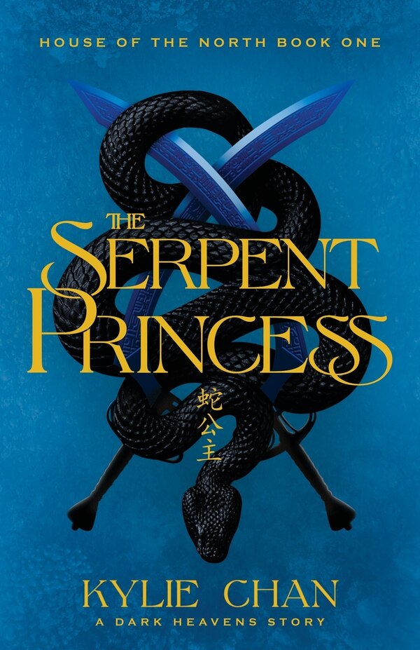 The Serpent Princess by Kylie Chan, Paperback | Indigo Chapters