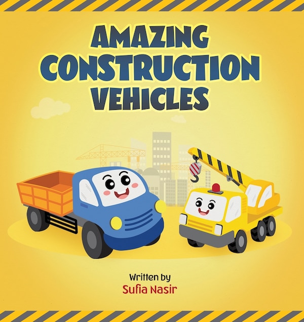 Amazing Construction Vehicles by Lambkinz, Paperback | Indigo Chapters
