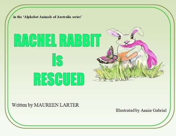 Rachel Rabbit is Rescued by Maureen Larter, Paperback | Indigo Chapters
