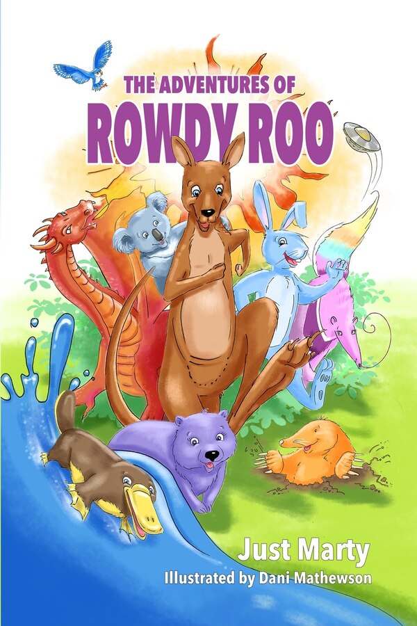 The Adventures of Rowdy Roo by Just Marty, Paperback | Indigo Chapters