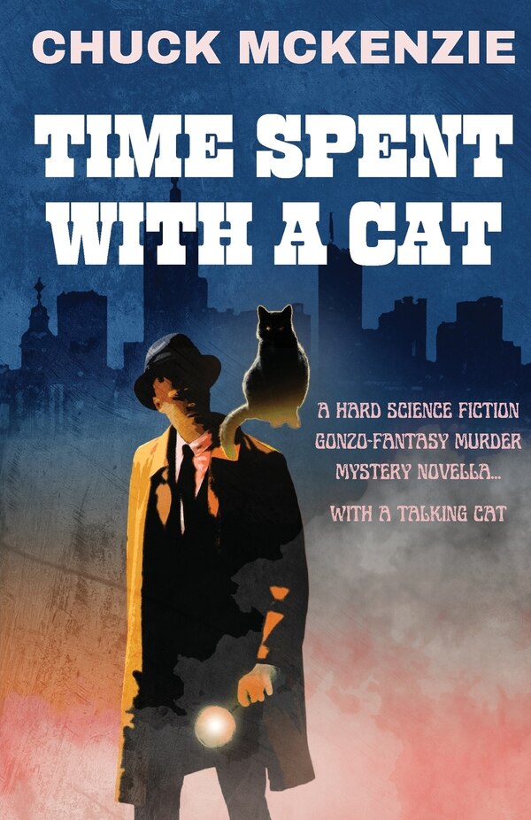 Time Spent With A Cat by Chuck McKenzie, Paperback | Indigo Chapters